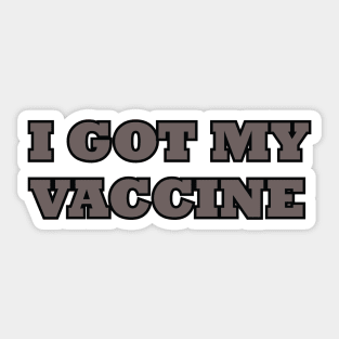 I Got My Vaccine Shirt/hoodie Sticker